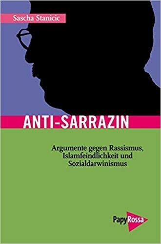 Stanicic, Anti-Sarrazin