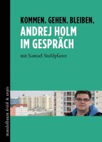 Kommen. Gehen. Bleiben - Andrej Holm im Gespräch