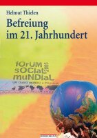 Thielen, Befreiung im 21. Jahrhundert