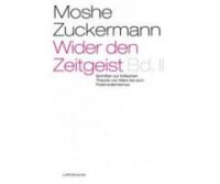 Zuckermann, Wider den Zeitgeist (Bd. 2)
