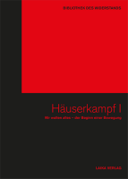 Häuserkampf I (Bibliothek des Widerstands Bd. 21)