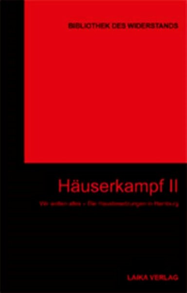 Häuserkampf II (Bibliothek des Widerstands Bd. 22)