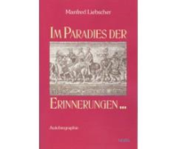 Liebscher, Im Paradies der Erinnerungen ...