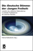 Kellershohn (Hg.), Die ›Deutsche Stimme‹...
