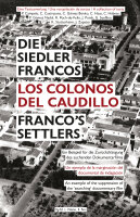 Palacios/Post, Die Siedler Francos (Buch zum Film)