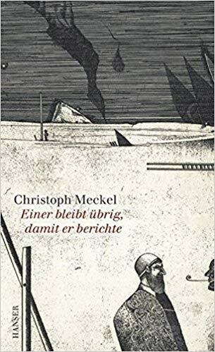Meckel, Einer bleibt übrig, damit er berichte