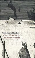 Meckel, Einer bleibt übrig, damit er berichte