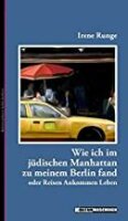 Runge, Wie ich im jüdischen Manhattan zu meinem...