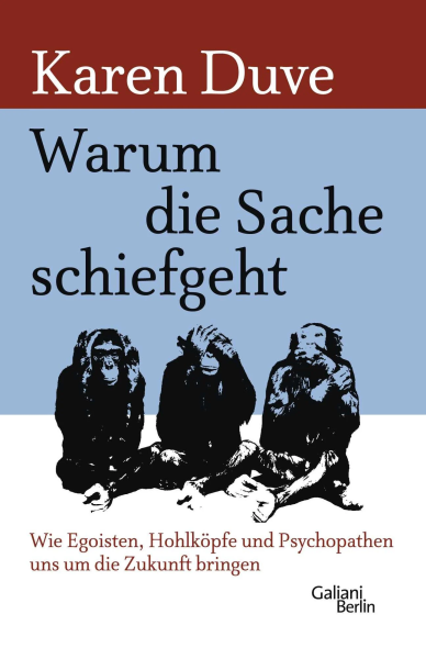Duve, Warum die Sache schiefgeht