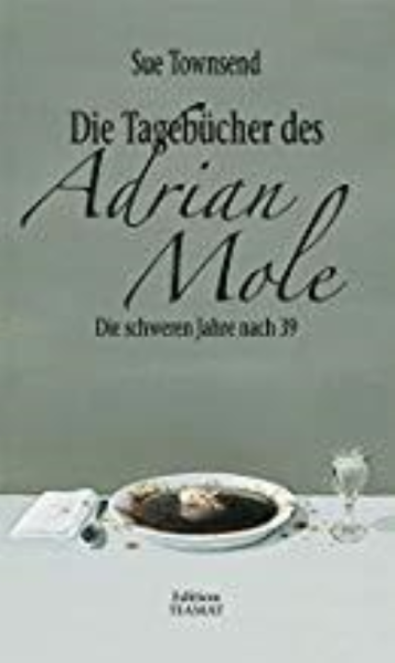 Townsend, Die Tagebücher des Adrian Mole: Die schweren Jahre nach 39
