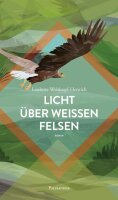 Welskopf-Henrich, Licht über weißen Felsen,...
