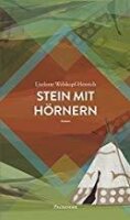 Welskopf-Henrich, Stein mit Hörnern (Bd.3)