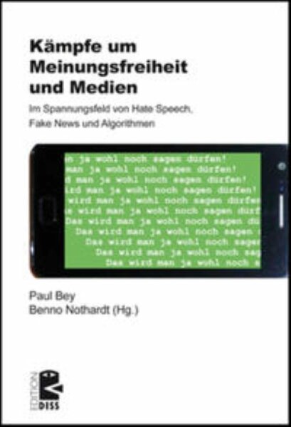 Bey/Nothardt, Kämpfe um Meinungsfreiheit und Medien