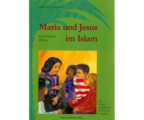 Kebir, Maria und Jesus im Islam