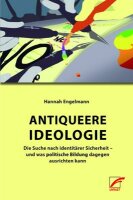 Engelmann, Antiqueere Ideologie