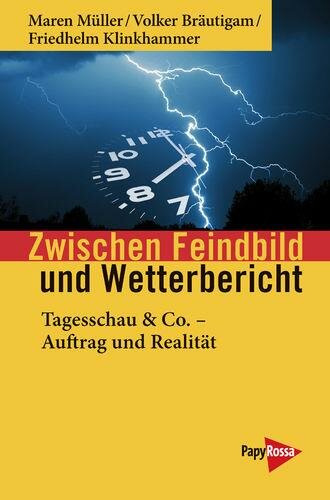 Müller/Bräutigam/Klinkhammer, Zwischen Feindbild und Wetterbericht