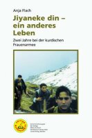 Flach, Jiyaneke din – ein anderes Leben