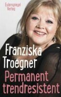 Troegner, Permanent trendresistent