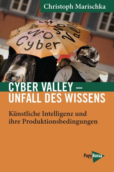 Marischka, Cyber Valley – Unfall des Wissens