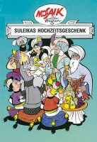 Mosaik von Hannes Hegen, Suleikas Hochzeitgeschenk