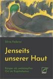 Federici, Jenseits unserer Haut