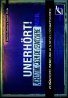 Unerhört! – Adbusting gegen die...