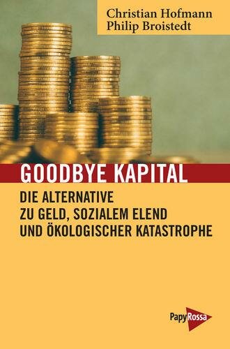 Broistedt/Hofmann, Goodbye Kapital